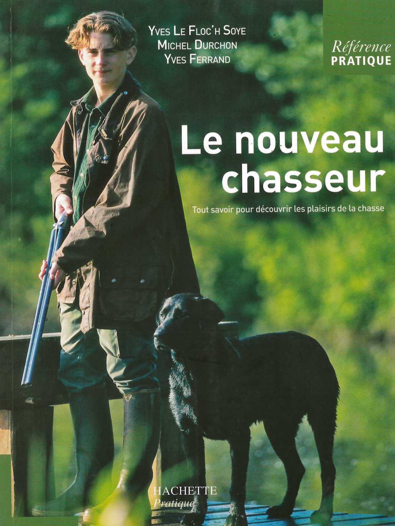 livre le nouveau chasseur